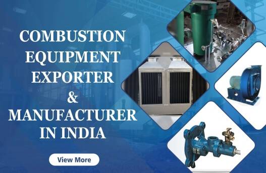 Combustion Equipment Manufacturer in India